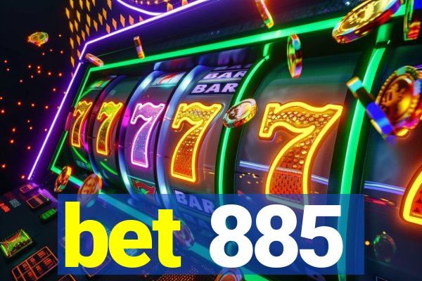 bet 885